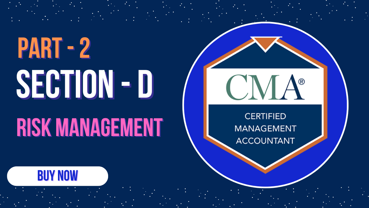 Section D - Risk Management